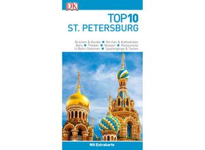 9783734205781 - Top 10   Top 10 Reiseführer St Petersburg m 1 Karte m 1 Beilage Kartoniert (TB)