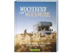 9783734312885 - Wochenend´ und Wohnmobil - Michael Moll Hans Zaglitsch Petra Lupp Martin Klug Kartoniert (TB)