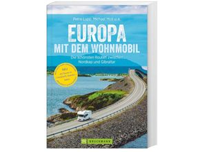 9783734313233 - Michael Moll - GEBRAUCHT Europa mit dem Wohnmobil Die schönsten Routen zwischen Nordkap und Gibraltar  Der Wohnmobil-Reiseführer mit detaillierten Karten GPS-Koordinaten zu den Stellplätzen und Streckenleisten Neu 2019 - Preis vom 02062023 050629 h