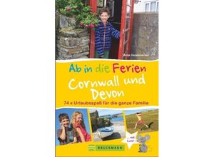 9783734313776 - Ab in die Ferien Cornwall und Devon - Antje Gerstenecker Kartoniert (TB)