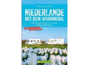 9783734315015 - Niederlande   mit dem Wohnmobil Bd9 - Werner Lahmann Linda OBryan und Hans Zaglitsch Kartoniert (TB)