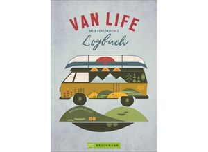 9783734315954 - VAN LIFE - Mein persönliches Logbuch - Marie-Christine Hollerith Gebunden