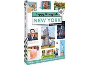 9783734318771 - New York   happy time guide Bd1 - Ingrid Schram Kartoniert (TB)