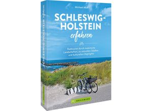 9783734320828 - Schleswig-Holstein erfahren - Michael Moll Kartoniert (TB)