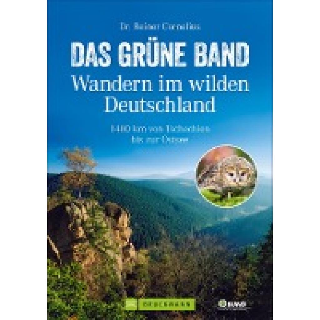 9783734321405 - Das Grüne Band - Wandern im wilden Deutschland - Reiner Cornelius Kartoniert (TB) 9783734321405 - Das Grüne Band - Wandern im wilden Deutschland - Reiner Cornelius Kartoniert (TB)