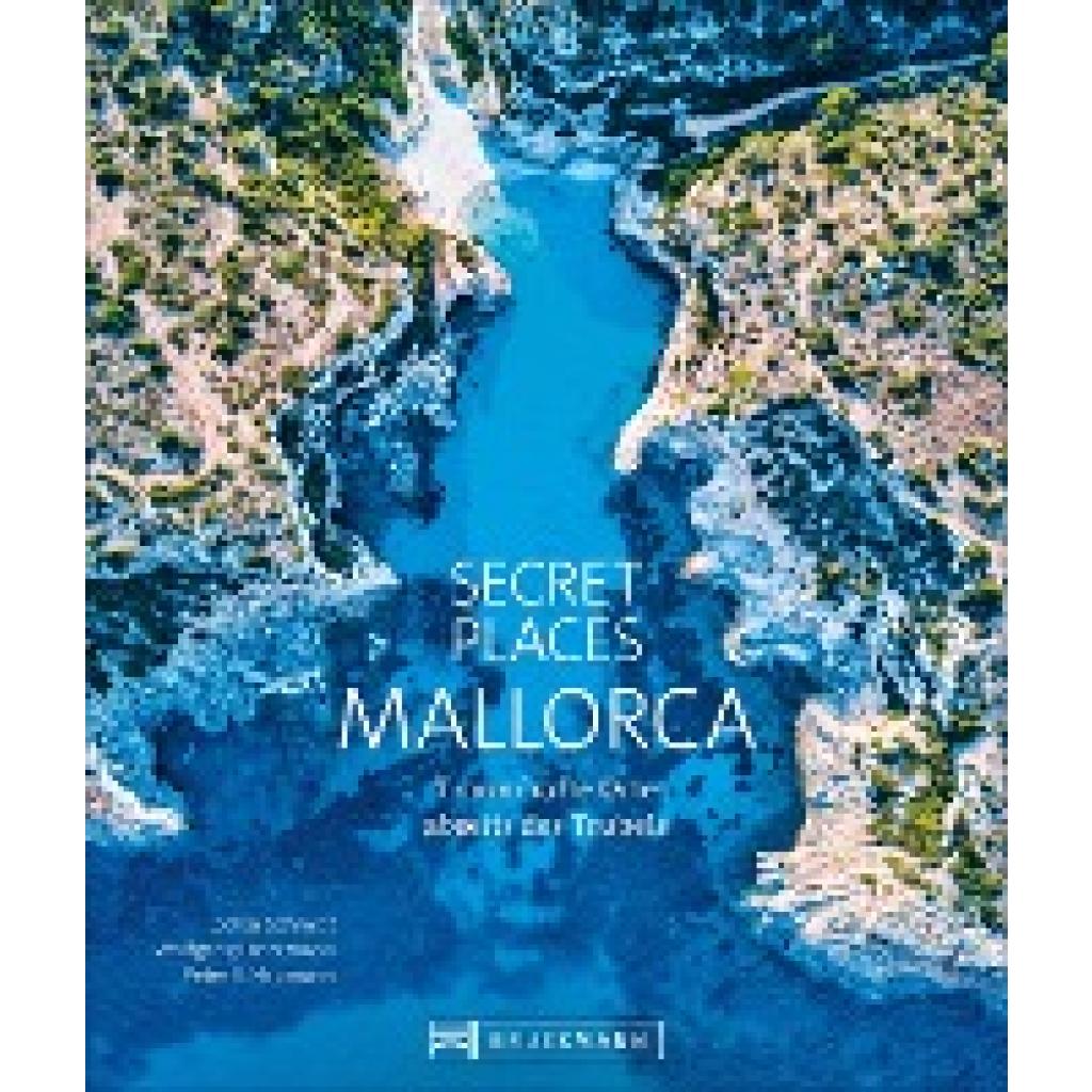 9783734321740 - Secret Places Mallorca - Lothar Schmidt Wolfgang Heitzmann Peter V Neumann Gebunden