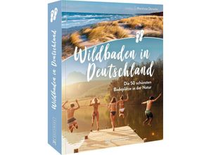 9783734324178 - Wildbaden in Deutschland - Marieluise Denecke Kartoniert (TB)