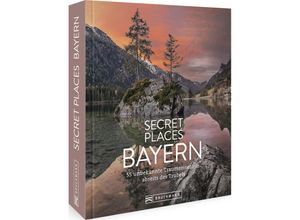 9783734324239 - Secret Places Bayern - Jochen Müssig Margit Kohl Gebunden