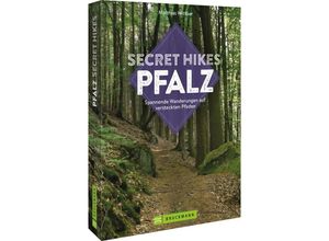 9783734324482 - Secret Hikes Pfalz - Matthias Wittber Kartoniert (TB)