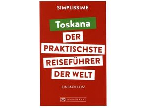 9783734325007 - SIMPLISSIME - der praktischste Reiseführer der Welt Toskana - Lucie Tournebize Kartoniert (TB)