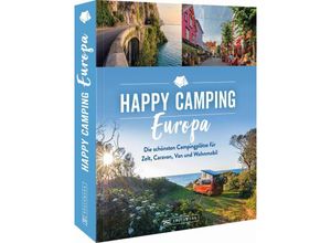 9783734325359 - Happy Camping Europa - Michael Moll Kartoniert (TB)