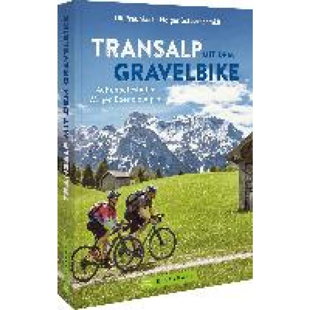 9783734325878 - Preunkert Uli Transalp mit dem Gravelbike