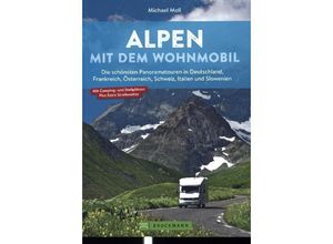 9783734327322 - Alpen mit dem Wohnmobil - Michael Moll Kartoniert (TB)