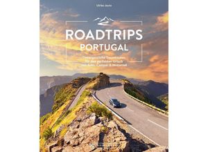 9783734327421 - Roadtrips Portugal - Ulrike Jeute Gebunden