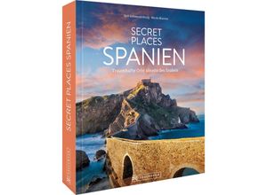 9783734327544 - Secret Places Spanien - Nicole Biarnes Grit Schwarzenburg Gebunden