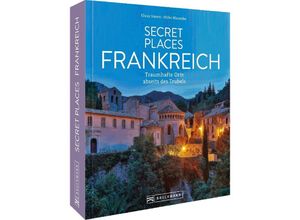 9783734327551 - Secret Places Frankreich - Klaus Simon Hilke Maunder Gebunden