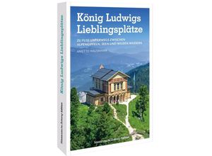 9783734328480 - König Ludwigs Lieblingsplätze - Anette Hausmann Kartoniert (TB)