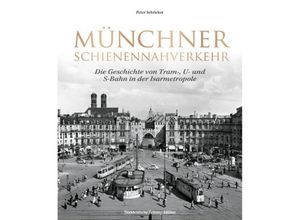 9783734328534 - Münchner Schienennahverkehr - Peter Schricker Gebunden