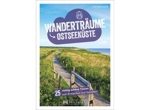 9783734330025 - Wanderträume Ostseeküste - Stefanie Sohr Kartoniert (TB)