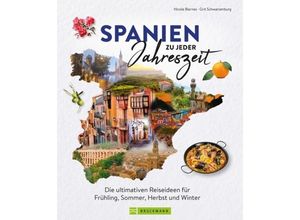 9783734330148 - Spanien zu jeder Jahreszeit - Nicole Biarnés Grit Schwarzenburg Gebunden