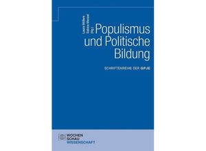 9783734406805 - Schriftenreihe der GPJE   Populismus und Politische Bildung Kartoniert (TB)