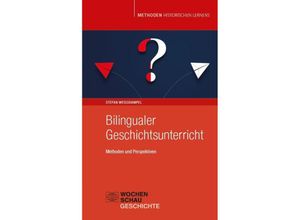 9783734415036 - Bilingualer Geschichtsunterricht - Stefan Weißhampel Taschenbuch