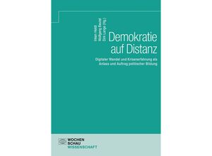 9783734415876 - Wochenschau Wissenschaft   Demokratie auf Distanz - Wolfgang Beutel Kartoniert (TB)