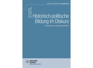 9783734416026 - Historisch-politische Bildung im Diskurs Kartoniert (TB)