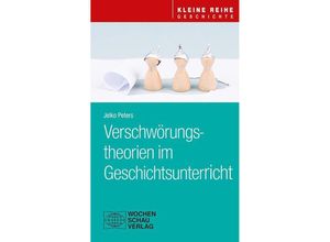 9783734416248 - Verschwörungstheorien im Geschichtsunterricht - Jelko Peters Kartoniert (TB)