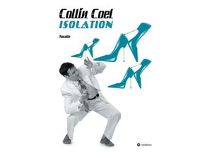 9783734502361 - Isolation - Collin Coel Kartoniert (TB)