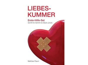 9783734507076 - Liebeskummer Erste-Hilfe-Set - Matthias Plaum Kartoniert (TB)