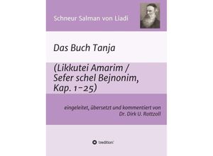 9783734510687 - Schneur Salman von Liadi Das Buch Tanja - Dirk U Rottzoll Kartoniert (TB)