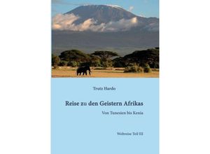 9783734512292 - Reise zu den Geistern Afrikas - Trutz Hardo Kartoniert (TB)