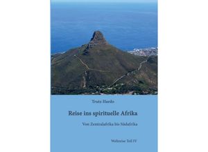 9783734512322 - Reise ins spirituelle Afrika - Trutz Hardo Kartoniert (TB)