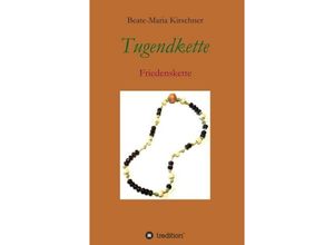 9783734512391 - Tugendkette - Beate-Maria Kirschner Kartoniert (TB)