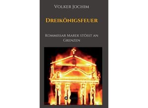 9783734518607 - Dreikönigsfeuer - Volker Jochim Kartoniert (TB)