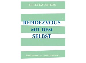 9783734519093 - Rendezvous mit dem Selbst - Finley Jayden Dao Kartoniert (TB)