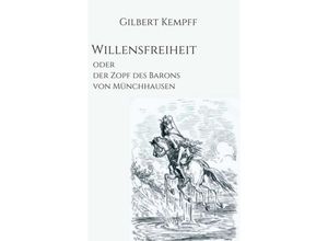 9783734519536 - Willensfreiheit - Gilbert Kempff Kartoniert (TB)