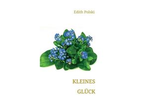 9783734520259 - Kleines Glück - Edith Polski Kartoniert (TB)