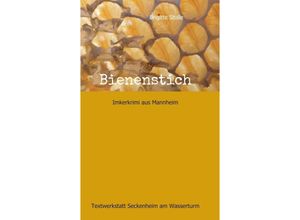 9783734523083 - Bienenstich - Brigitte Stolle Kartoniert (TB)