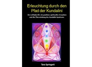 9783734526084 - Erleuchtung durch den Pfad der Kundalini - Tara Springett Kartoniert (TB)