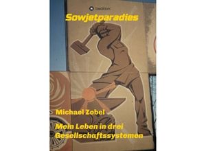 9783734526831 - Sowjetparadies - Michael Zobel Kartoniert (TB)