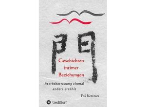 9783734532818 - Geschichten intimer Beziehungen - Evi Ketterer Kartoniert (TB)