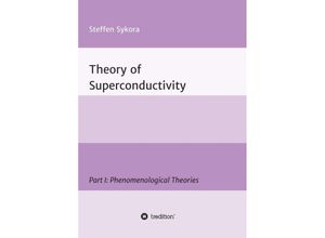 9783734533181 - Theory of Superconductivity - Steffen Sykora Kartoniert (TB)