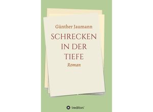 9783734535307 - Schrecken in der Tiefe - Günther Jaumann Kartoniert (TB)