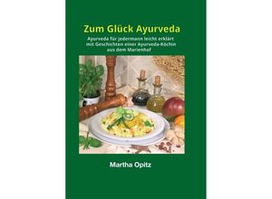 9783734535468 - Zum Glück Ayurveda - Martha Opitz Kartoniert (TB)