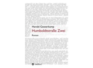 9783734536588 - Humboldtstraße Zwei - Harald Gesterkamp Kartoniert (TB)