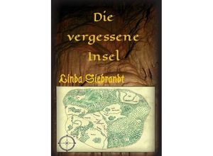 9783734545078 - Die vergessene Insel - Linda Siebrandt Kartoniert (TB)