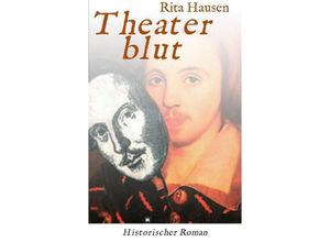 9783734552182 - Theaterblut - Rita Hausen Kartoniert (TB)