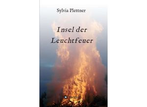 9783734553677 - Insel der Leuchtfeuer - Sylvia Plettner Kartoniert (TB)